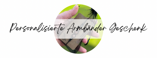 Personalisierte Armbänder Geschenk