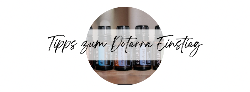 Tipps rund um den Business Start mit doTERRA
