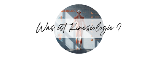 Was ist eigentlich Kinesiologie?