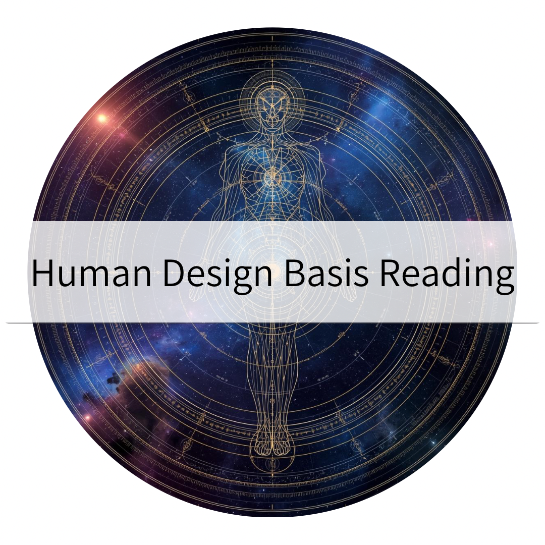 Human Design Basis Reading
